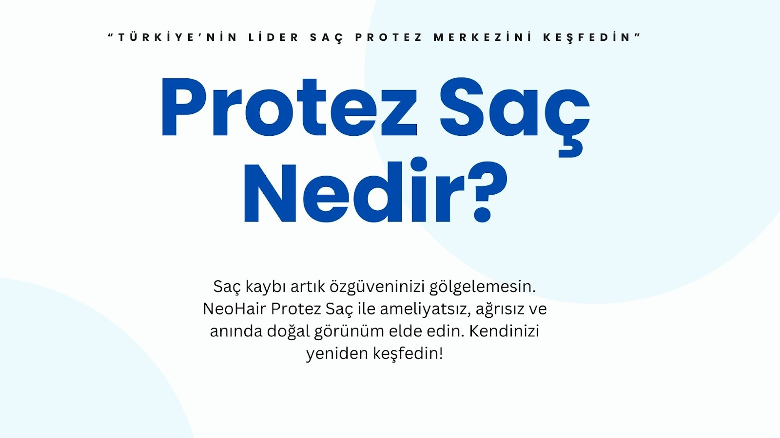 NeoHair Protez Saç Merkezi tarafından uygulanan doğal görünümlü protez saç çözümü. kadın ve erkek kellik tedavisinde güvenilir alternatif.