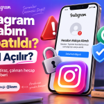 instagram hesabım kapandı